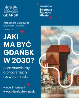 Jaki ma byćGdańsk w 2030? Zaproszenie od Aleksandry Dulkiewicz